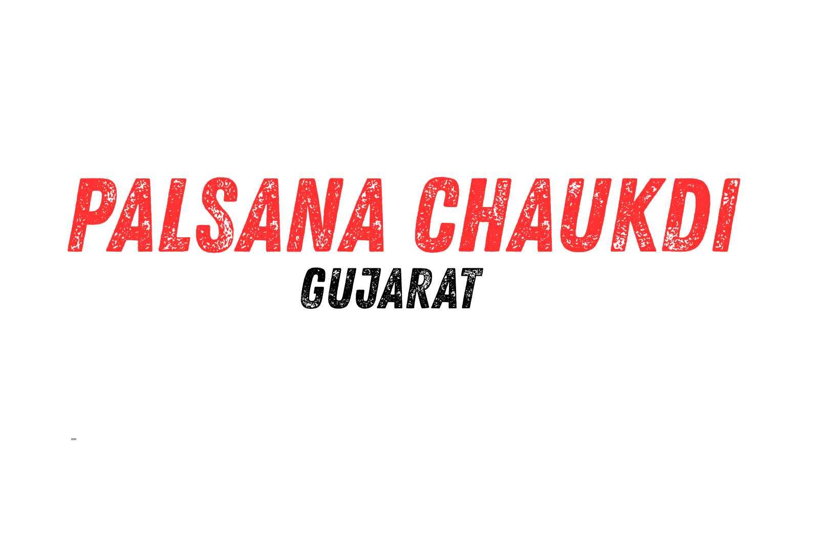 Palsana Chaukdi