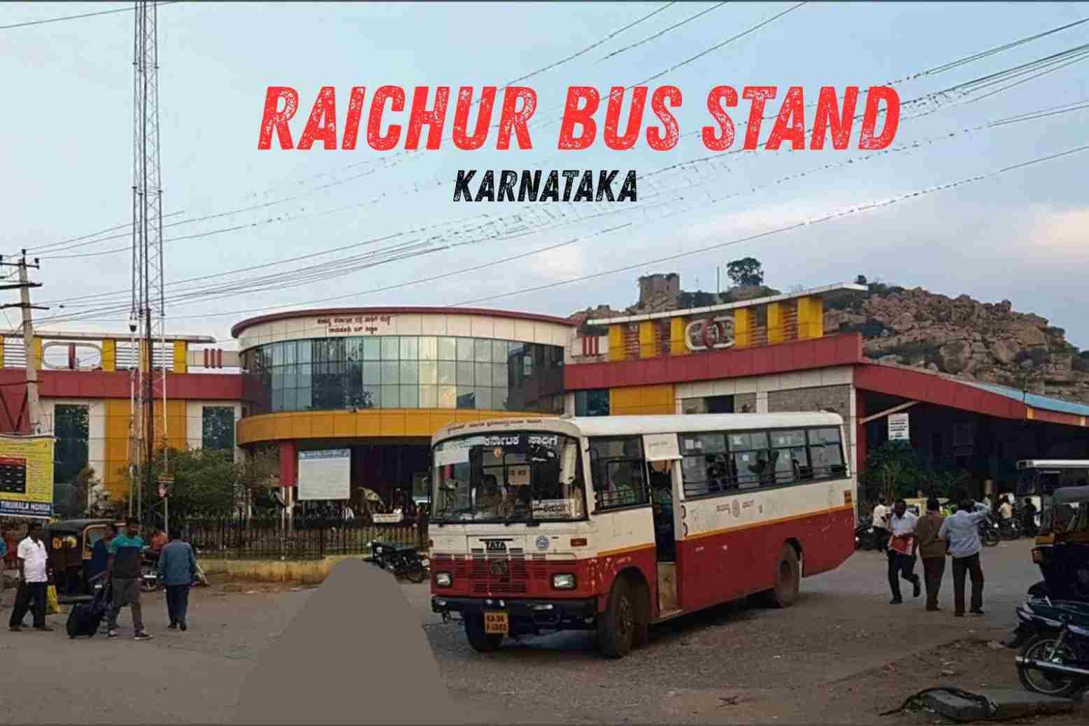 Raichur Bus Stand