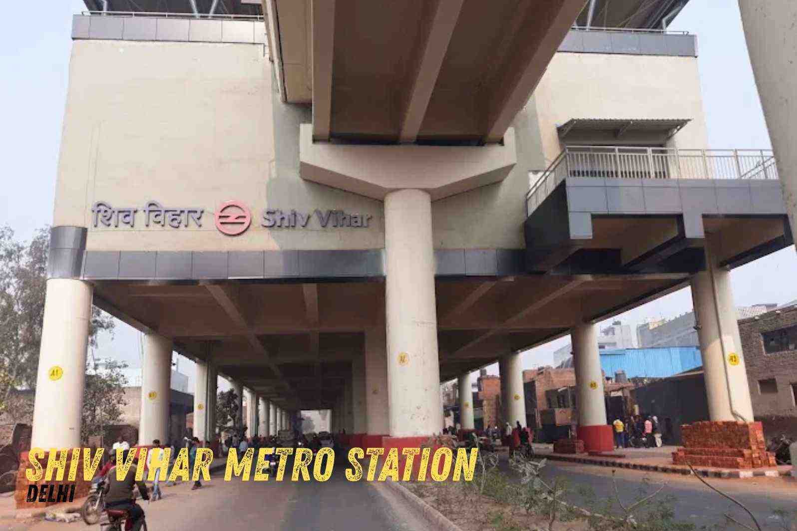 Shiv Vihar Metro Station