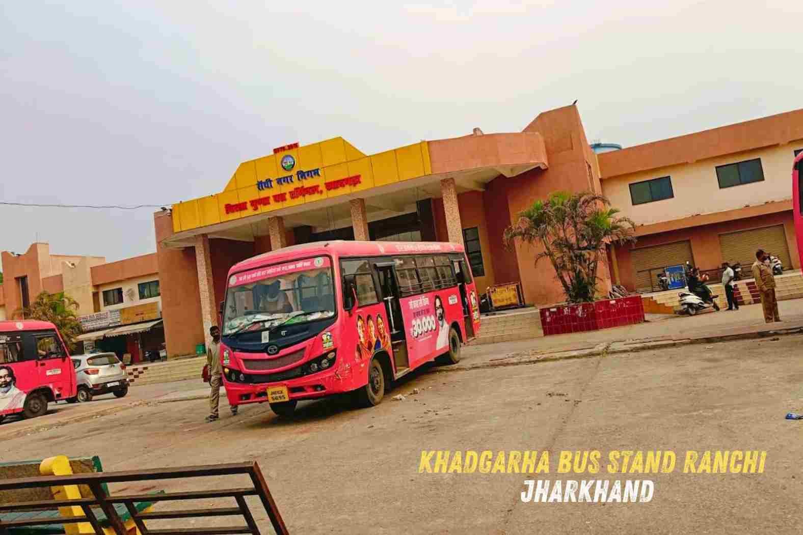 Khadgarha Bus Stand Ranchi