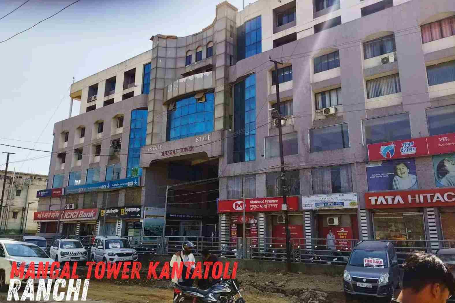 Mangal Tower Kantatoli